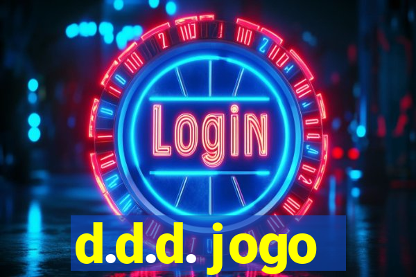 d.d.d. jogo